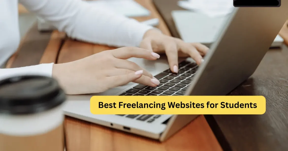 Best Freelancing Websites for Students