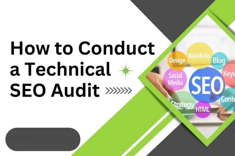 Steps to Conduct a Technical SEO Site Audit